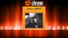 Emre Saltık - Giydim Çarıklarımı