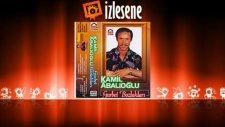 Kamil Abalıoğlu - Gülerek Selamın Aldım