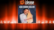 Aşık Rahim Sağlam - Geri Dön