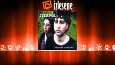 Mask - 90'lı Yılların Aşkı
