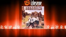 Grup Haramiler - Alın Yazısı