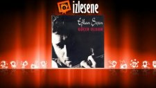 Efkan Şeşen - Atladım Girdim Bağa