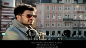 Yusuf Güney - İki Romantik Deli Yusuf Güney - İki Romantik Deli