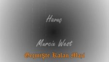 Havuç Ft Murcix Geçmişte Kalan Mazi