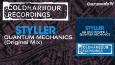 Styller - Quantum Mechanics Original Mix