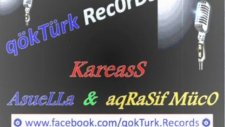 Aqrasif Müco Kareass Asuella - - - ' Sevdim Bittim Gönlümü Verdim '