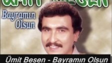 Ümit Besen Bayramın Olsun (Eski Version)