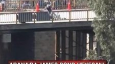 Adana'da James Bond Heyecanı
