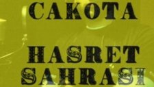 Cakota - Hasret Sahrası