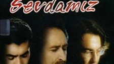 Türküler Sevdamiz Ey Erenler Erdal Erzincan,tolga Sag,ismail Özden