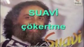 Suavi - Çökertme Suavi - Çökertme