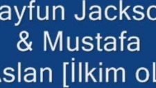 Tayfun Jackson ft. Dj Garez İLKİM OL