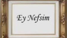 Dursun Ali Erzincanlı Ey Nefsim