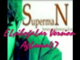 Gününbirinde,gökselin,sarkısı,seslendirme,superman