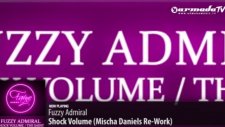 Fuzzy Admiral - Shock Volume Mischa Daniels Re-Work