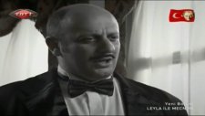 Leyla ile Mecnun İsmail Abi Atatürkün Uşağı