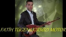 Fatih Tügen Kırmızı Motor