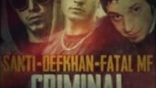 Santi ft. Defkhan ft. Fatal Mf - Criminal (2012)