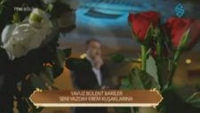 Yavuz Bülent Bakiler 'seni Yazdım Ebem Kuşaklarına'