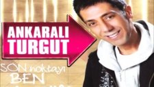 Ankaralı Turgut Essah Mı Dedin Heri 2012