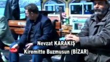 Kiremitte Buzmusun / Nevzat Karakış