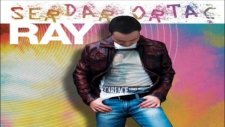 Serdar Ortaç Denemek İstersen / Serdar Ortaç Ray (2012) Full Albüm