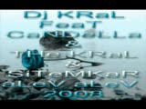Dj Kral - Feat Candella Dj Kral - Feat Candella