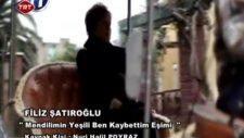 Mendilimin Yeşili Ben Kaybettim Eşimi (Filiz Şatıroğlu)