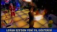 Leman Eze'den Yeni Yıl Gösterisi