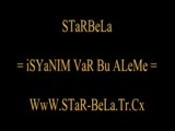 Starbela - Isyanim Var Bu Aleme Starbela - Isyanim Var Bu Aleme