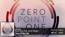 andy moor feat carrie skipper - story of my life zero point one album preview