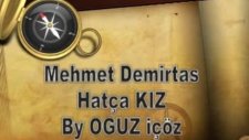 Mehmet Demirtaş Hatça Kız 2012