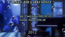 Bana Bir Şarkı Söyle