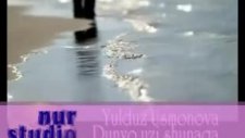 Yulduz Usmonova Dunyo Uzi Shunaqa