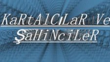 KaRtAlCıLaR Ve ŞaHiNcİlEr