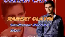 Orhan Canses Namert Olayım
