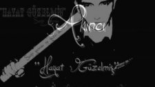 Akıncı - Hayat Güzelmiş