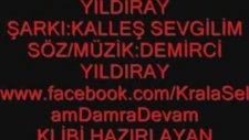 Demirci yıldıray kalleş sevgilim