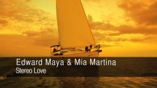 Edward Maya Mia Martina Stereo Love Ultra Music