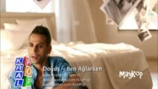 Doğuş - Ben Ağlarken