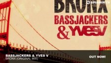Bassjackers ft. Yves V - Bronx (Original Mix)