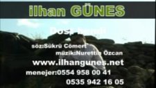 İlhan Güneş Dost Bendi