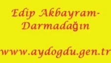 Darmadağın Edip Akbayram Nostaljik Şarkılar