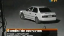 Şemdinli deki Çatışmalar Mobese Kameralarında