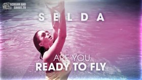 Selda - Are You Ready To Fly Selda - Are You Ready To Fly
