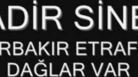 Kadir Siner - Diyarbakır Etrafında Dağlar Var Kadir Siner - Diyarbakır Etrafında Dağlar Var