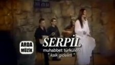Serpil Sarı Kalk Gidelim Deli Gönül