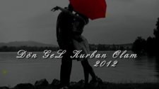 Dön Gel Kurban Olam 2012 Arabesk Rap