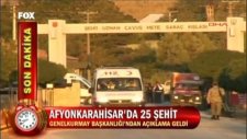Afyonkarahisar'daki Patlamada 25 Şehit