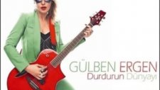 Gülben Ergen Durdurun Dünyayı (2012) Remix
